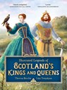 Illustrated Legends of Scotland's Kings and Queens - Theresa Breslin - 9781782508120