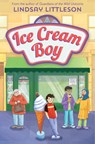 Ice Cream Boy - Lindsay Littleson - 9781782508892