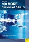 100 More Swimming Drills - Blythe Lucero - 9781782550013
