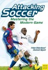 Attacking Soccer - Peter Schreiner - 9781782550082