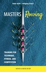 Masters Rowing - Dr. Volker Nolte ; Dr. Wolfgang Fritsch - 9781782552109