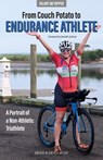 From Couch Potato to Endurance Athlete - Hilary JM Topper - 9781782555179