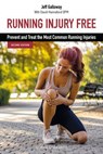 Running Injury Free - Jeff Galloway ; David Hannahford - 9781782555476