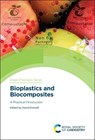 Bioplastics and Biocomposites - David (Northern Illinois University Grewell - 9781782626565
