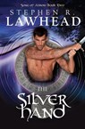 The Silver Hand - Stephen R Lawhead - 9781782640493