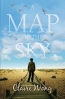 A Map of the Sky - Claire Wong - 9781782642695
