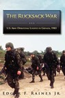 The Rucksack War - Jr Edgar F Raines ; U S Army Center of Military History - 9781782660248