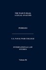 International Law and the Changing Character of War (International Law Studies, Volume 87) - Naval War College Press - 9781782662396