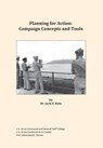 Planning for Action - Jack D Kem ; Army Command and General Staff College ; Us Army Combined Arms Center - 9781782662938
