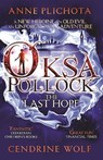 Oksa Pollock: The Last Hope - Anne (Author) Plichota ; Cendrine (Translator) Wolf - 9781782690351