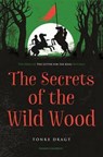 The Secrets of the Wild Wood - Tonke (Author) Dragt - 9781782690634