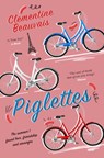 Piglettes - Clementine Beauvais - 9781782691204