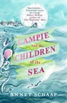 Lampie and the children of the sea - annet schaap - 9781782692188