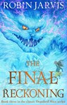 The Final Reckoning - Robin Jarvis - 9781782694380