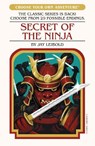 Secret of the Ninja - Jay Leibold - 9781782694991