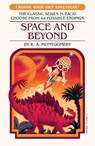 Space and Beyond - R.A. Montgomery - 9781782695004