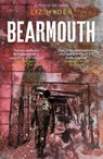 Bearmouth - Liz Hyder - 9781782695370