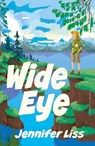 Wide Eye - Jennifer Liss - 9781782695400