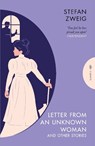 Letter from an Unknown Woman and Other Stories - Stefan Zweig - 9781782697633