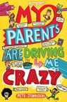 My Parents Are Driving Me Crazy - Pete Johnson - 9781782701606