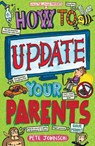 How to Update Your Parents - Pete Johnson - 9781782701729