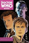 Doctor Who Archives: Prisoners of Time - Scott Tipton ; David Tipton - 9781782767749