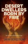 Desert Dwellers Born by Fire - BERGSTROM,  Sarah - 9781782795872