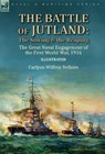 BATTLE OF JUTLAND - Carlyon Wilfroy Bellairs - 9781782829188
