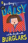 Daisy and the Trouble with Burglars - Kes Gray - 9781782959748