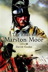 The Road to Marston Moor - David Cooke - 9781783034581