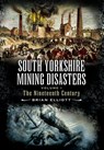 South Yorkshire Mining Disasters - Brian Elliot - 9781783036967