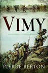 Vimy - Pierre Berton - 9781783037230