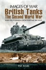 British Tanks: The Second World War - Pat Ware - 9781783038374