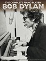The Complete Piano Player: Bob Dylan -  - 9781783054480