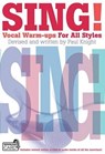 Sing! Vocal Warm-Ups for All Styles Book/Online Audio - Hal Leonard Corp - 9781783057832