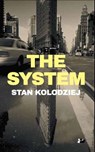 The System - Stan Kolodziej - 9781783081325