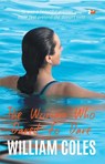 The Woman Who Dared to Dare - William Coles - 9781783082063