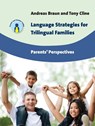 Language Strategies for Trilingual Families - Andreas Braun ; Tony Cline - 9781783091140