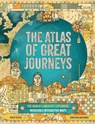 The Atlas of Great Journeys - Philip Steele - 9781783125104