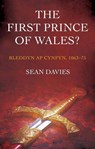 The First Prince of Wales? - Sean Davies - 9781783169368