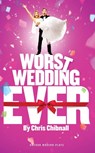 Worst Wedding Ever - Chris (Author) Chibnall - 9781783191024