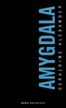 Amygdala - Geraldine (Author) Alexander - 9781783191116