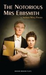 The Notorious Mrs Ebbsmith - Arthur Wing Pinero - 9781783191352