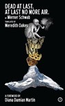 Dead At Last, At Last No More Air - Werner Schwab - 9781783191451