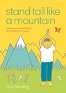 Stand Tall Like a Mountain - Suzy Reading - 9781783253258