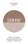 Pause - Danielle North - 9781783253449