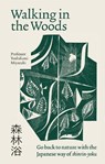 Walking in the Woods - Yoshifumi Miyazaki - 9781783254149