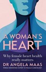 A Woman's Heart - Professor Angela Maas - 9781783254170