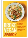 Broke Vegan: Speedy - Saskia Sidey - 9781783254842