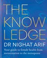 The Knowledge - Dr Nighat Arif - 9781783255238